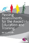 Gravells, Ann - Passing Assessments for the Award in Education and Training