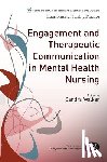 Walker - Engagement and Therapeutic Communication in Mental Health Nursing