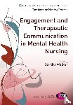  - Engagement and Therapeutic Communication in Mental Health Nursing