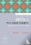 Howard, Susan - Skills in Psychodynamic Counselling & Psychotherapy