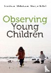 Bruce, Tina, Louis, Stella, McCall, Georgie - Observing Young Children