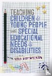 Martin-Denham, Sarah - Teaching Children and Young People with Special Educational Needs and Disabilities