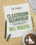 Rogers - Classroom Behaviour