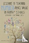 Morgan - Lessons in Teaching Number and Place Value in Primary Schools