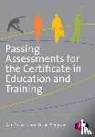 Gravells, Ann, Simpson, Susan - Passing Assessments for the Certificate in Education and Training