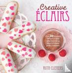 Clemens, Ruth - Creative Eclairs
