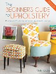 Grubb, Vicky (Author) - The Beginner'S Guide to Upholstery