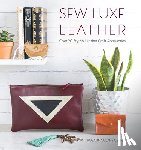 Gethin, Rosanna (Author) - Sew Luxe Leather