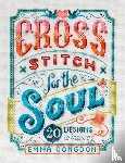 Congdon, Emma (Author) - Cross Stitch for the Soul