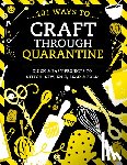 Various (Author) - 101 Ways to Craft Through Quarantine