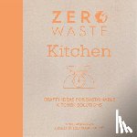 Leech, Christine (Author), Friedlander-Collins, Emma (Author) - Zero Waste: Kitchen