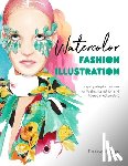 Iacono, Francesco Lo, RCA, Patrick Morgan - Watercolor Fashion Illustration