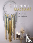 Millar, Rebecca (Author) - Elemental Macrame