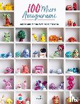 Glaves, Steffi (Author) - 100 Micro Amigurumi