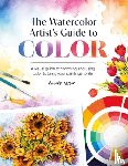 Taylor, Richard (Author) - The Watercolor Artist's Guide to Color