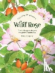 Gogerty, Clare (Author) - The Little Wild Library: Wild Rose