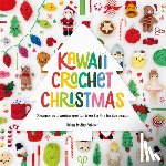 Bradley-Vatcher, Melissa (Author) - Kawaii Crochet Christmas