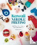 ZaiChik, HeLeNa - Kawaii Needle Felting