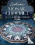 Sixel, Alexis - Zodiac Mosaic Crochet