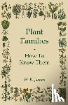 Jaques, H. E. - Plant Families - How To Know Them