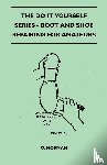 Norman, G. - The Do It Yourself Series - Boot And Shoe Repairing For Amateurs