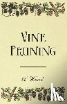 Bioletti, Frederic T. - Vine Pruning