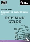 Stafford-Brown, Jennifer - Pearson REVISE BTEC First in Applied Science: Principles of Applied Science Unit 1 Revision Guide - for 2026, 2027 exams