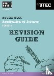 Stafford-Brown, Jennifer - Pearson REVISE BTEC First in Applied Science: Application of Science Unit 8 Revision Guide - for 2026, 2027 exams