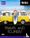 Aston, Rachael, Appleyard, Nicola, Dale, Gillian, Jefferies, Malcolm - BTEC First in Travel & Tourism Student Book