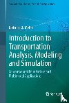 Moller, Dietmar P.F. - Introduction to Transportation Analysis, Modeling and Simulation