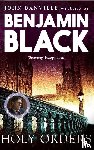 Black, Benjamin - Holy Orders