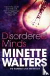 Walters, Minette - Disordered Minds