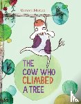 Merino, Gemma - The Cow Who Climbed a Tree