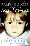 Bulger, Ralph, Dunn, Rosie - My James