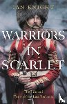 Knight, Ian - Warriors in Scarlet