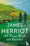 Herriot, James - All Things Bright and Beautiful