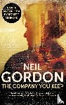 Gordon, Neil - The Company You Keep