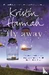 Hannah, Kristin - Fly Away