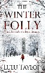 Taylor, Lulu - The Winter Folly