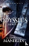 Manfredi, Valerio Massimo - Odysseus: The Return