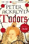 Ackroyd, Peter - Tudors