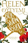 Oyeyemi, Helen - Boy, Snow, Bird