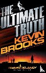 Brooks, Kevin - The Ultimate Truth