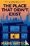 Watson, Mark - The Place That Didn't Exist