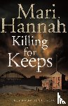 Hannah, Mari - Killing for Keeps