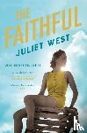 West, Juliet - The Faithful