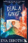 Ibbotson, Eva - Dial a Ghost