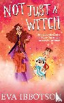 Ibbotson, Eva - Not Just a Witch