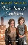 Wood, Mary - The Street Orphans