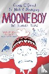 O'Dowd, Chris (Author), Murphy, Nick Vincent (Author) - Moone Boy: The Blunder Years